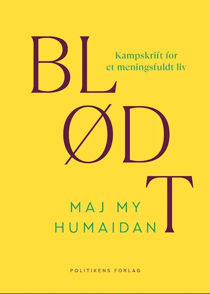 Forsidebilde av Blødt : kampskrift for et meningsfuldt liv