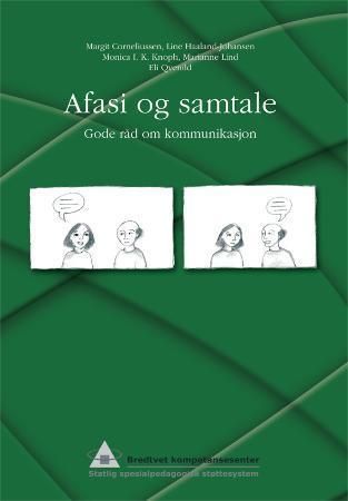 Afasi og samtale : gode råd om kommunikasjon