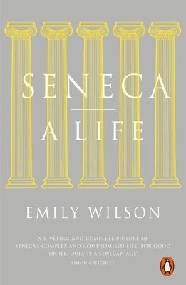 Seneca : A Life