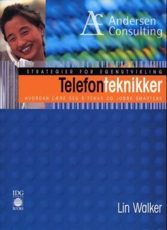 Telefonteknikker : hvordan lære seg å tenke og jobbe smartere