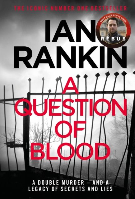 A Question of Blood : The number one bestselling series that inspired BBC One’s REBUS