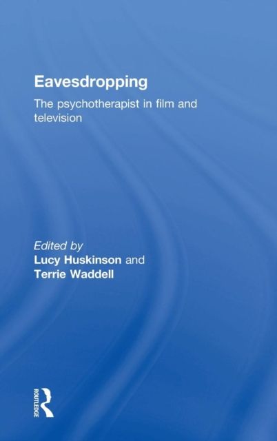 Eavesdropping : The psychotherapist in film and television
