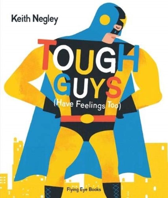 Forsidebilde av Tough Guys (Have Feelings Too)