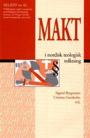 Makt : i nordisk teologisk tolkning