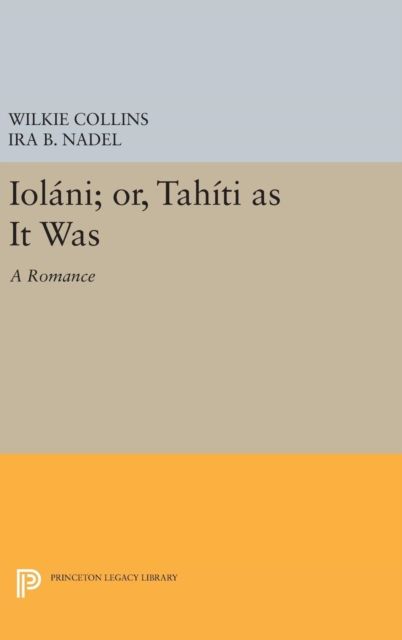 Iolani; or, Tahiti as It Was : A Romance