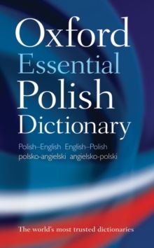 Oxford essential Polish dictionary : polish-english, english-polish, polsko-angielski, angielsko-polski