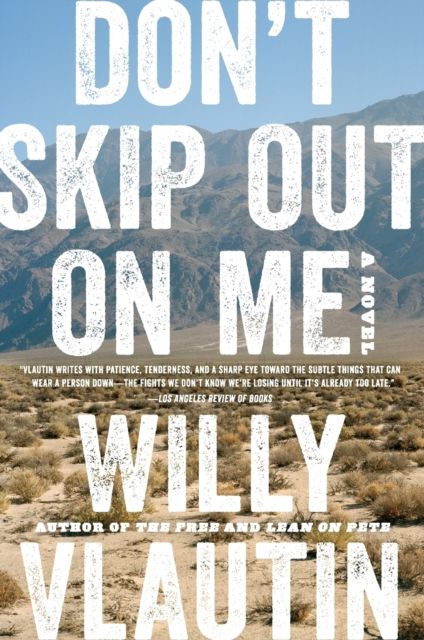 Don't Skip Out on Me : A Novel