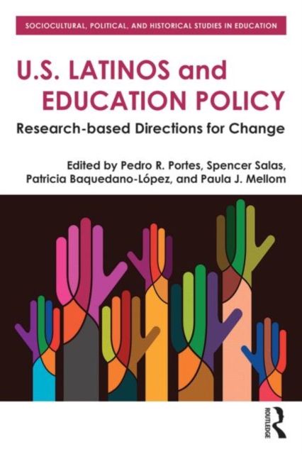 U.S. Latinos and Education Policy : Research-Based Directions for Change