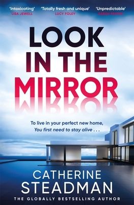 Look in the Mirror : the addictive, heart-pounding thriller from the author of Something in the Water