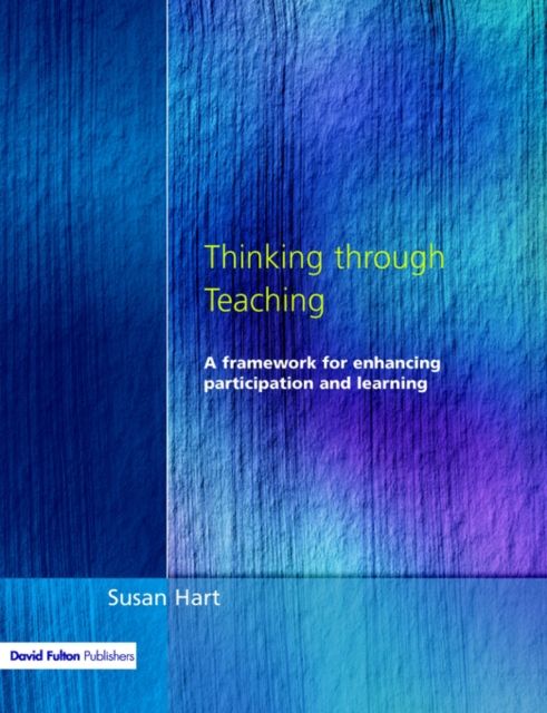 Forsidebilde av Thinking Through Teaching : A Framework for Enhancing Participation and Learning