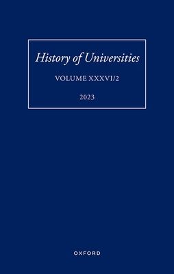 History of Universities: Volume XXXVI / 2