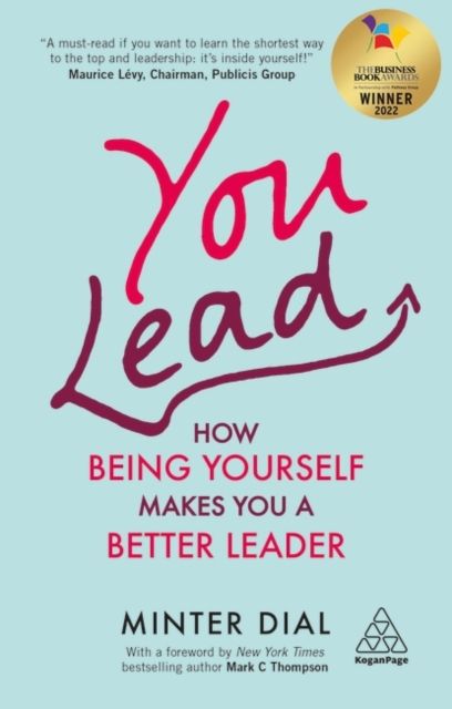 Forsidebilde av You Lead : How Being Yourself Makes You a Better Leader