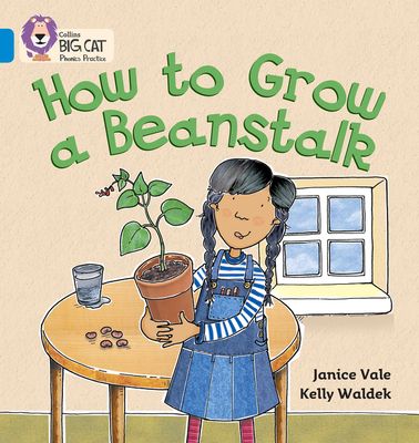 How to Grow a Beanstalk : Band 04/Blue
