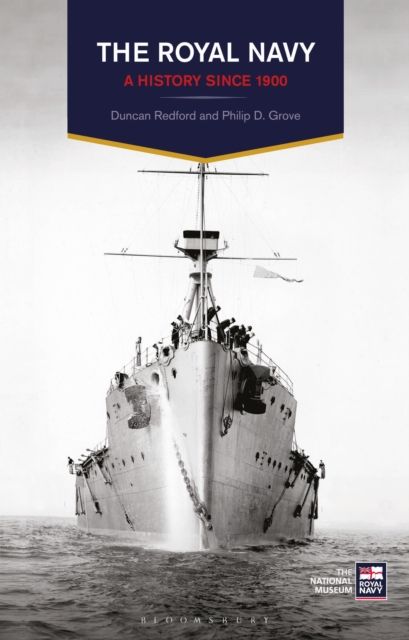 The Royal Navy : A History Since 1900
