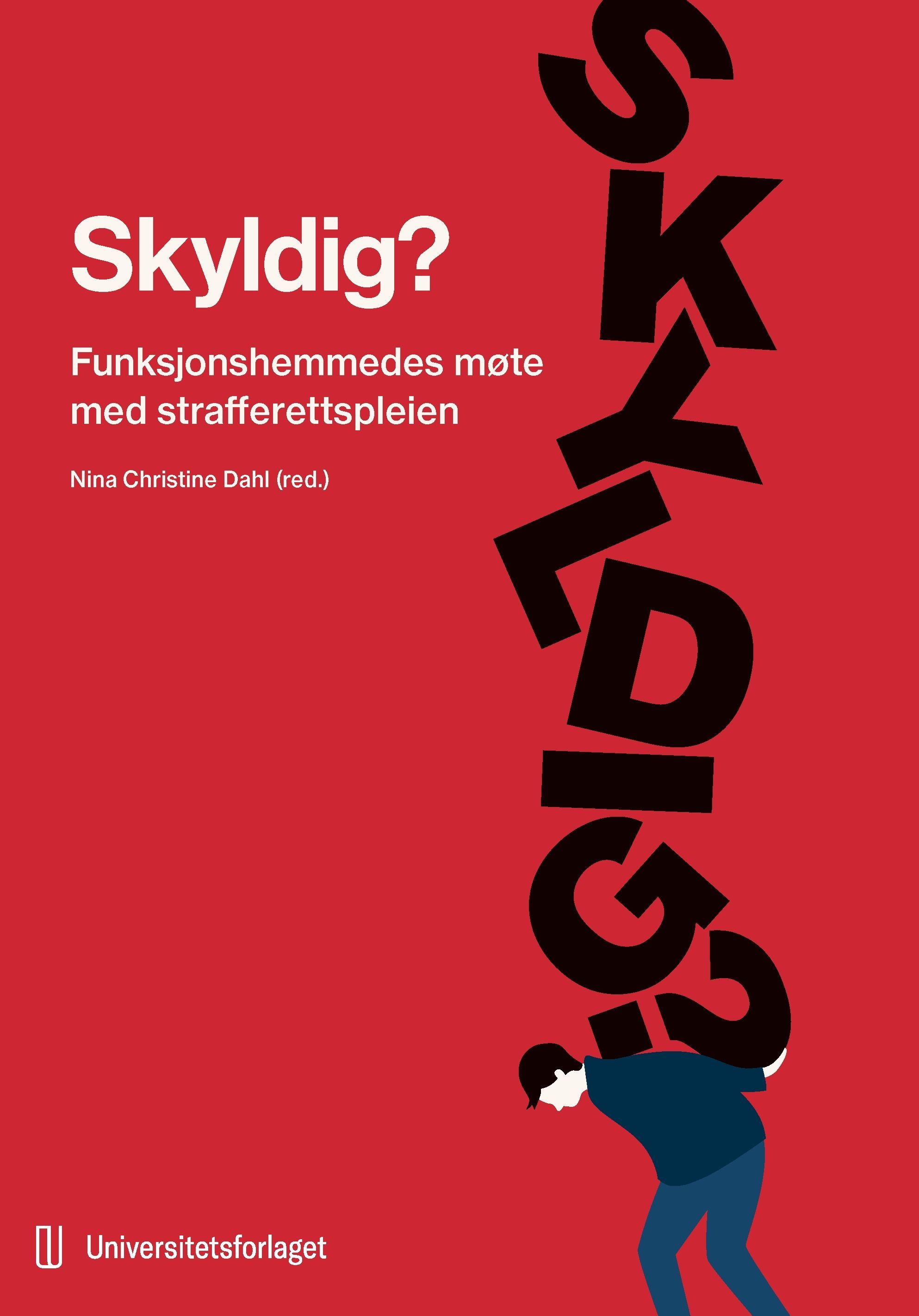 Skyldig? : funksjonshemmedes møte med strafferettspleien