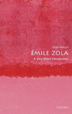 Emile Zola : A Very Short Introduction