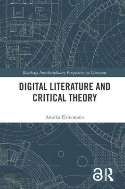 Digital literature and critical theory