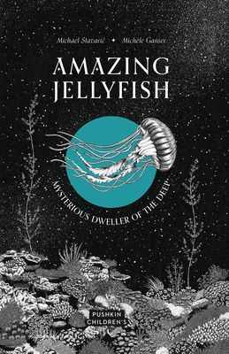 Forsidebilde av Amazing Jellyfish : Mysterious Dweller of the Deep