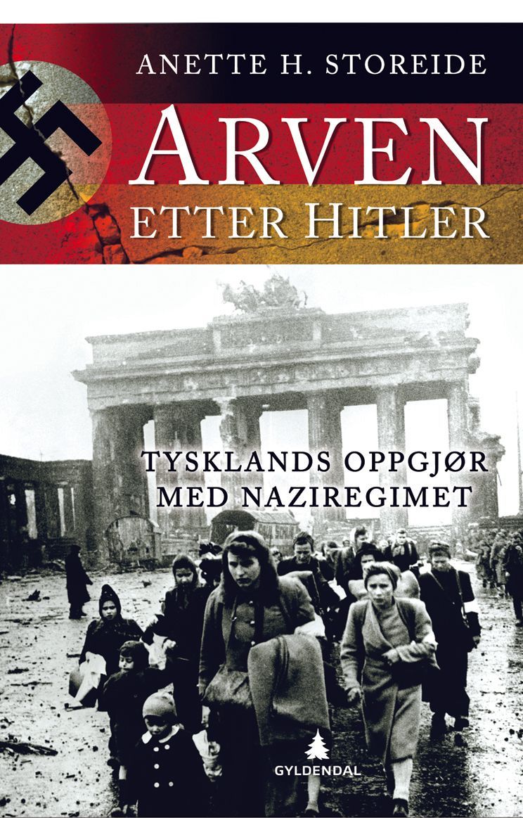 Arven etter Hitler : Tysklands oppgjør med naziregimet