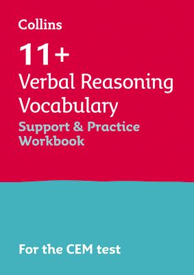 11+ Verbal Reasoning Vocabulary Support and Practice Workbook : For the 2025 Cem Tests
