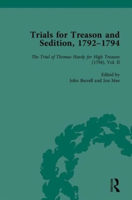 Trials for Treason and Sedition, 1792-1794, Part I