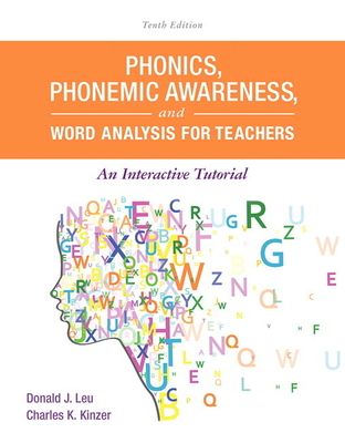 Phonics, Phonemic Awareness, and Word Analysis for Teachers : An Interactive Tutorial