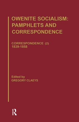 Owenite Socialism : Pamphlets and Correspondence