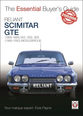 Reliant Scimitar Gte : (1968-1986) Se5, Se6, Se8, (1989-1990) Middlebridge