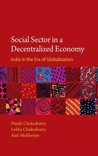 Social Sector in a Decentralized Economy : India in the Era of Globalization