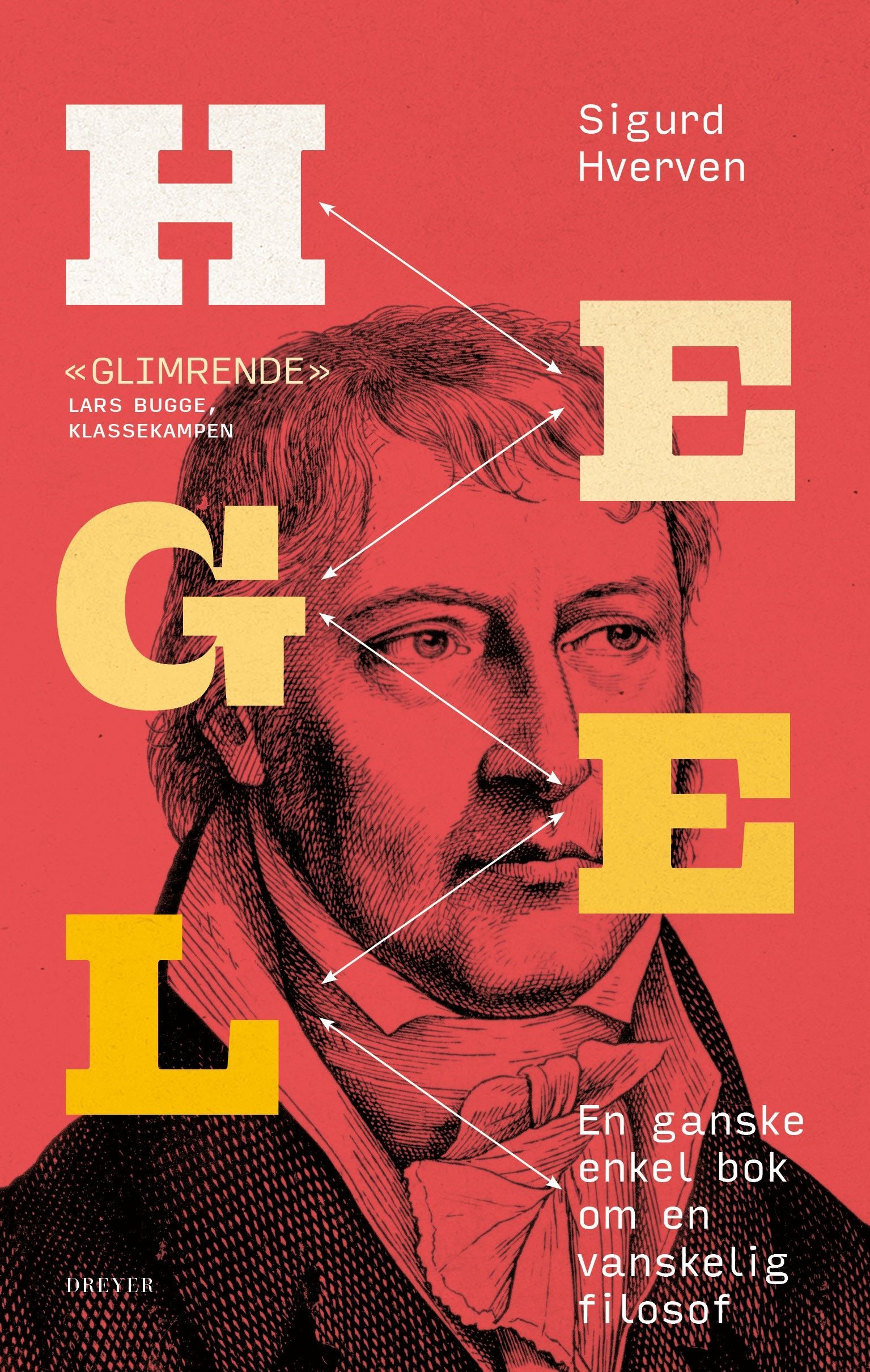 Hegel : en ganske enkel bok om en vanskelig filosof