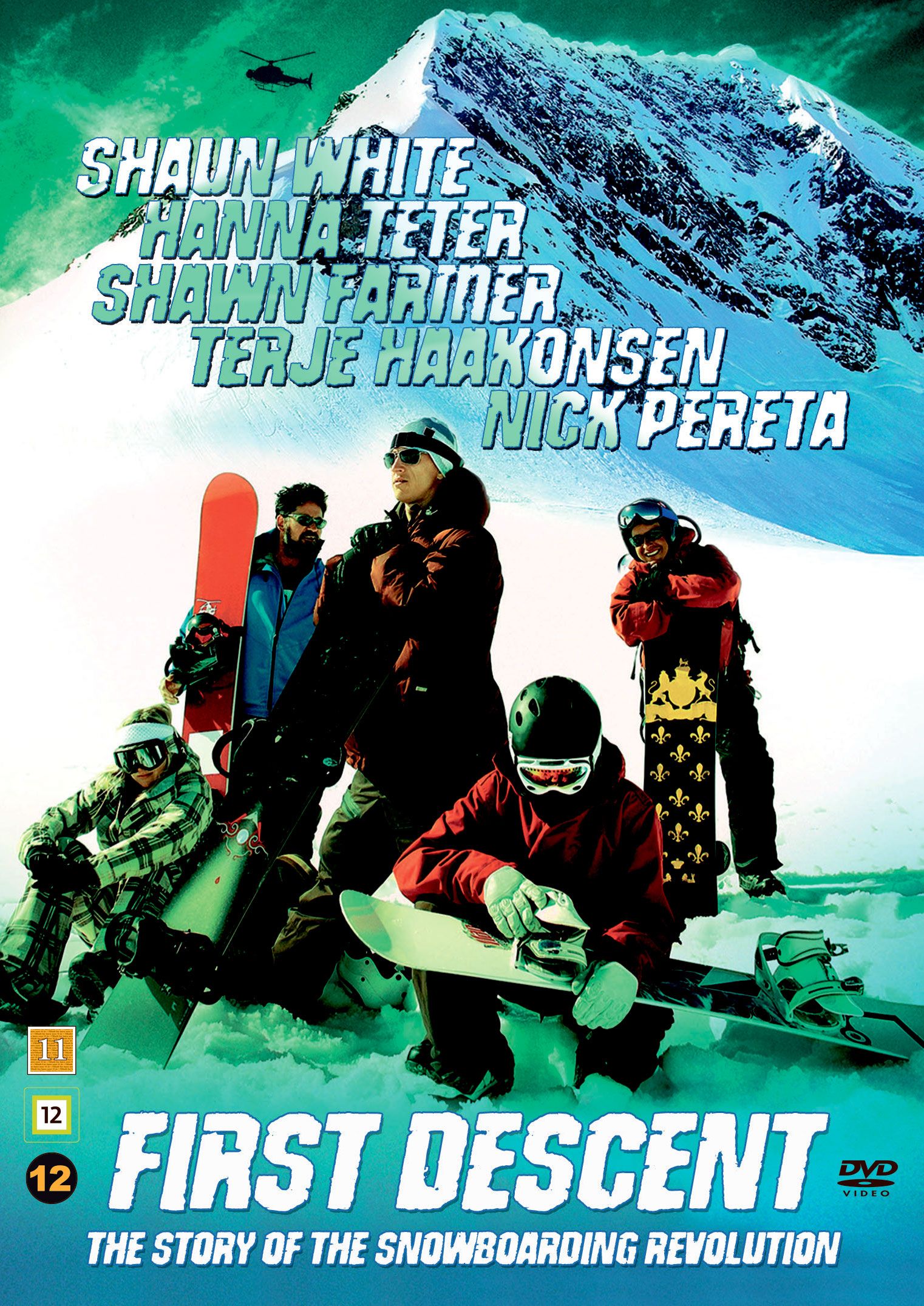 First descent : the story of the snowboarding revolution