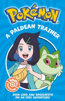 Pokemon: A Paldean Trainer Chapter Book