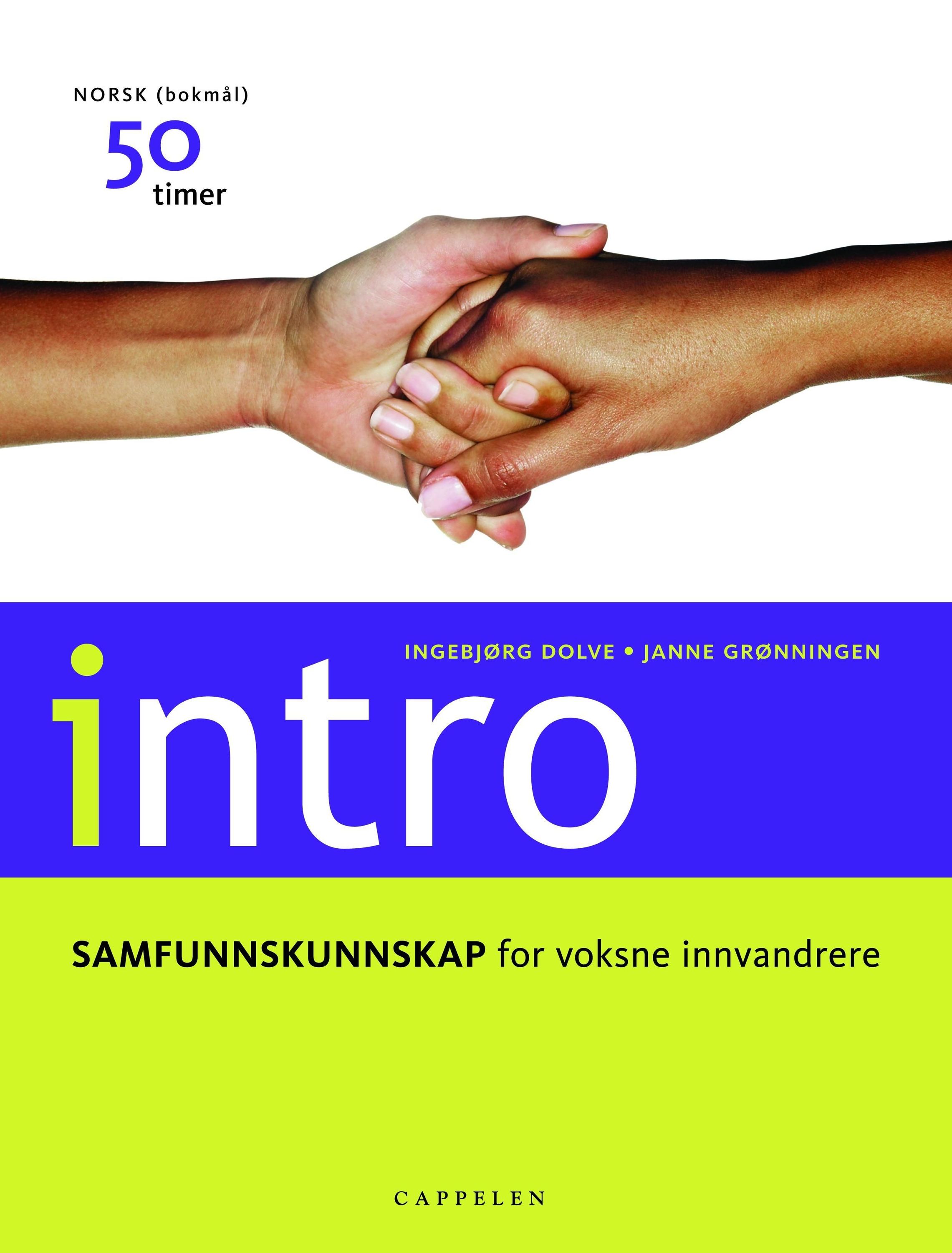 Forsidebilde av Intro : samfunnskunnskap for voksne innvandrere : bokmål