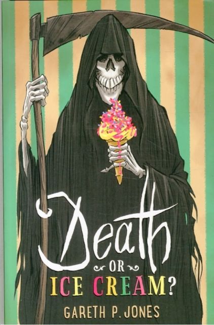 Death or ice cream?