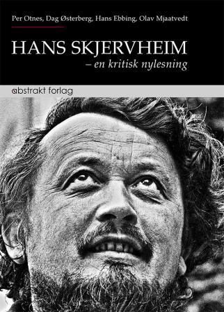 Hans Skjervheim : en kritisk nylesning