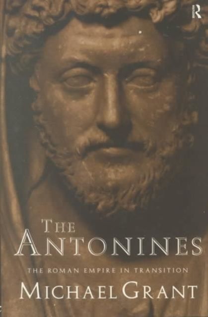 The Antonines : The Roman Empire in Transition