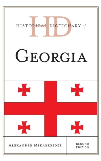 Historical Dictionary of Georgia