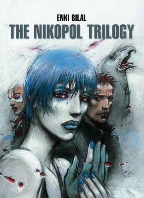 The Nikopol trilogy : a bedlam of immortals