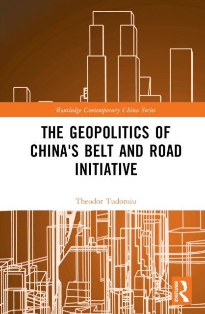 The Geopolitics of China's Belt and Road Initiative