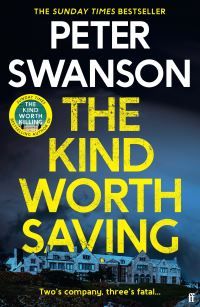 The kind worth saving : a novel