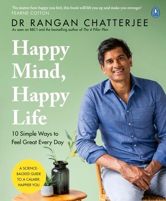 Forsidebilde av Happy Mind, Happy Life : 10 Simple Ways to Feel Great Every Day
