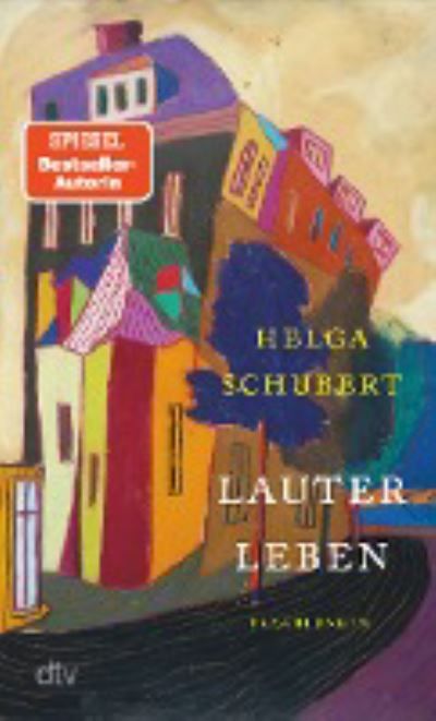 Lauter Leben : Erzählungen