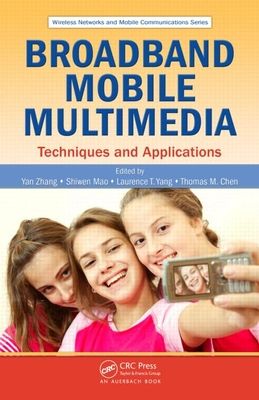 Broadband Mobile Multimedia : Techniques and Applications