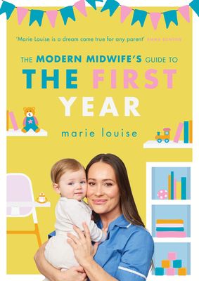 Forsidebilde av The Modern Midwife's Guide to the First Year