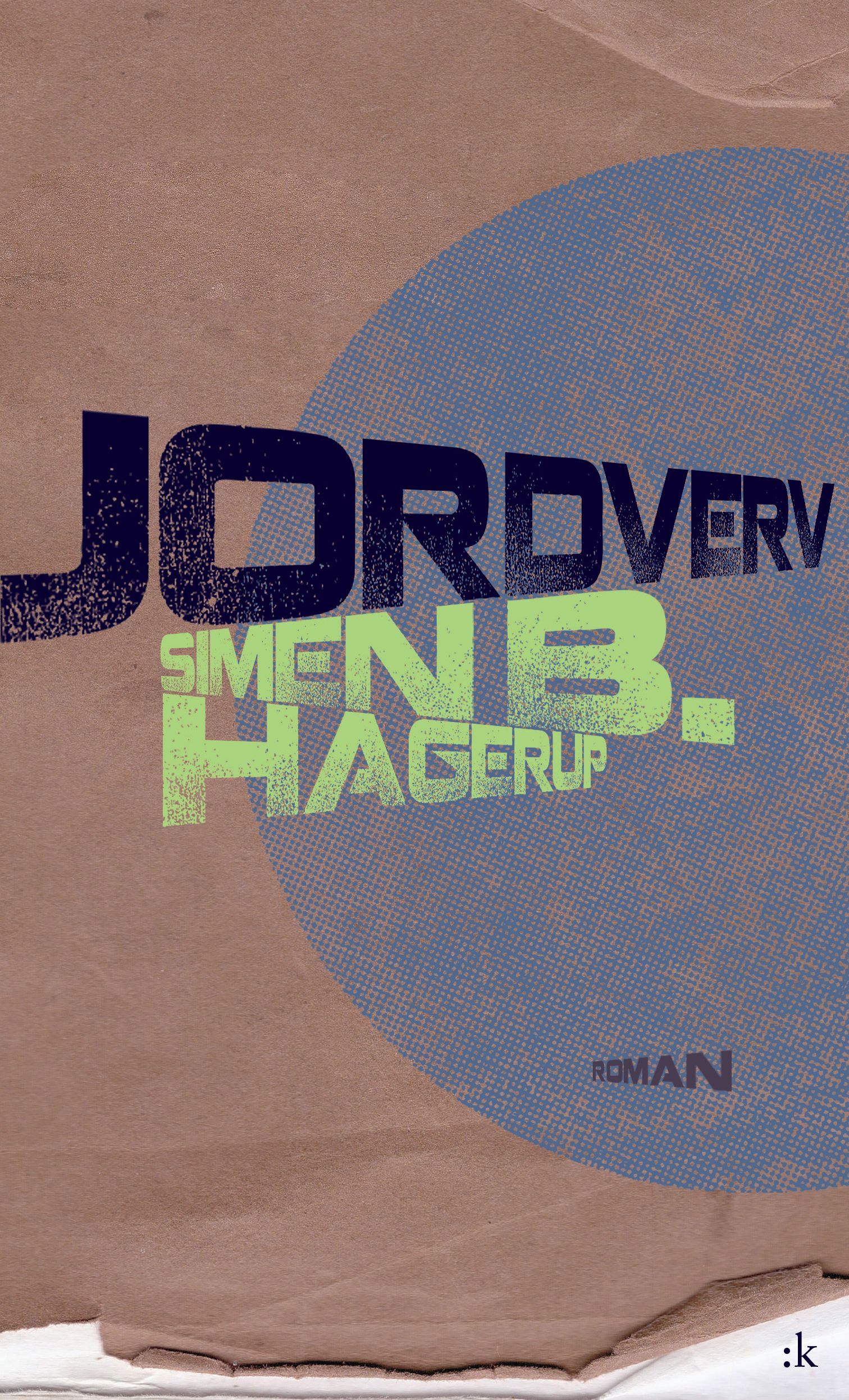 Jordverv : roman