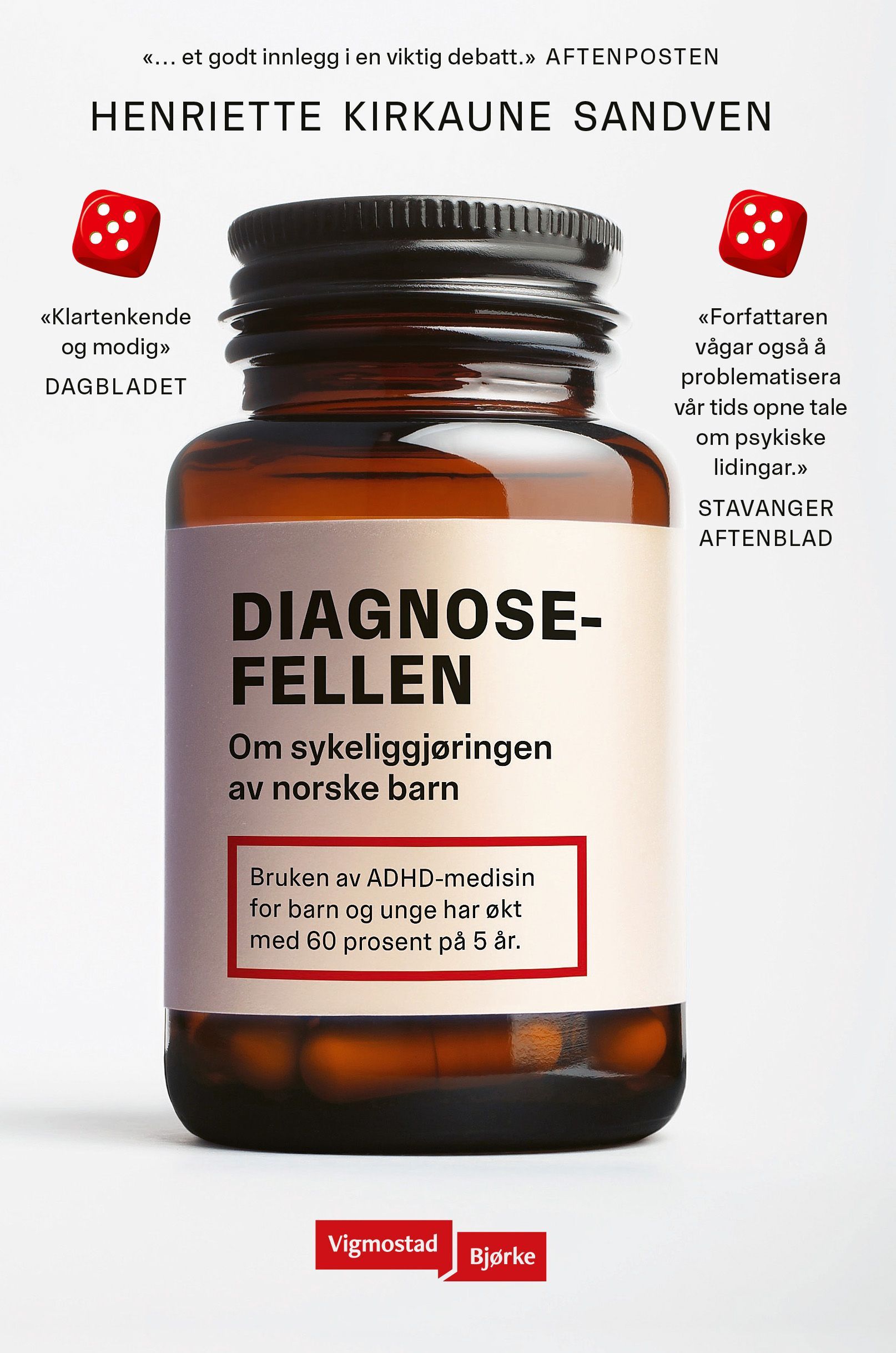 Diagnosefellen : om sykeliggjøringen av norske barn