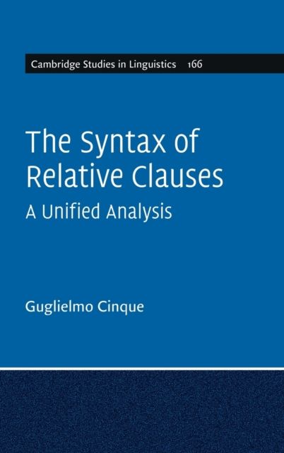 The Syntax of Relative Clauses : A Unified Analysis
