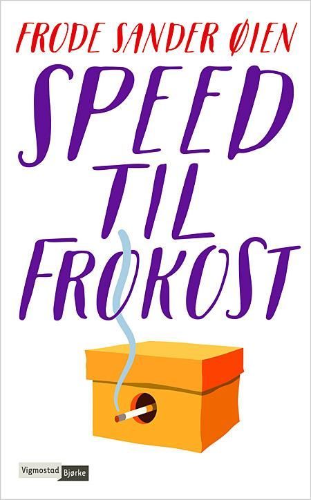 Speed til frokost : roman