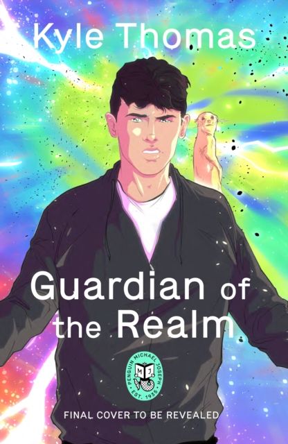 Guardian of the Realm : The extraordinary and otherworldly adventure from TikTok sensation Kyle Thomas