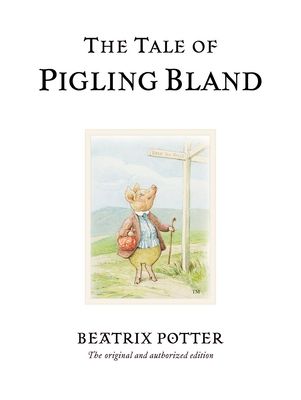 The tale of Pigling Bland